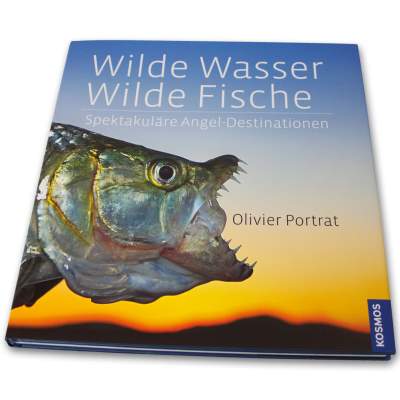 Cosmos Wilde Wasser - Wilde Fische Buch Olivier Portrat,