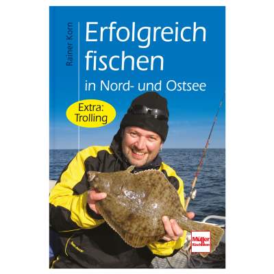 Rainer Korn Erfolgreich fischen in Nord- und Ostsee Angelbuch ISBN 978-3-275-01735-5 - 192 Seiten - 120 Abbildungen
